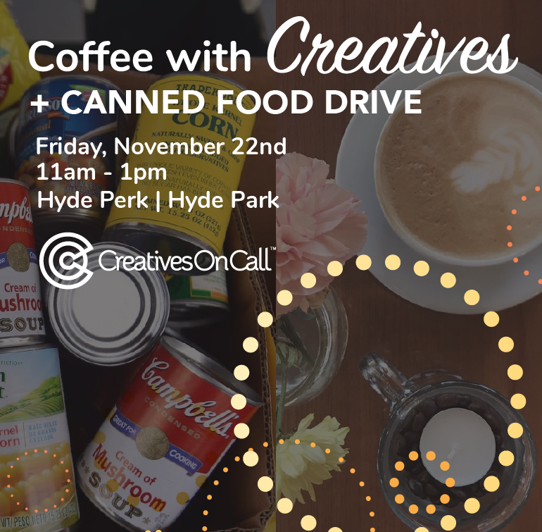 Coffee with Creatives + Canned Food Drive!